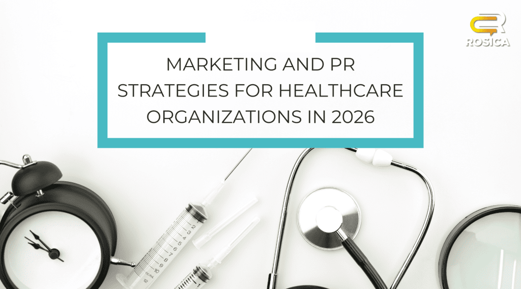 5 Healthcare Marketing and PR Strategies To Improve Patient Acquisition in 2026